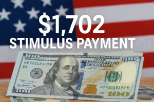 $1,702 Stimulus Payment